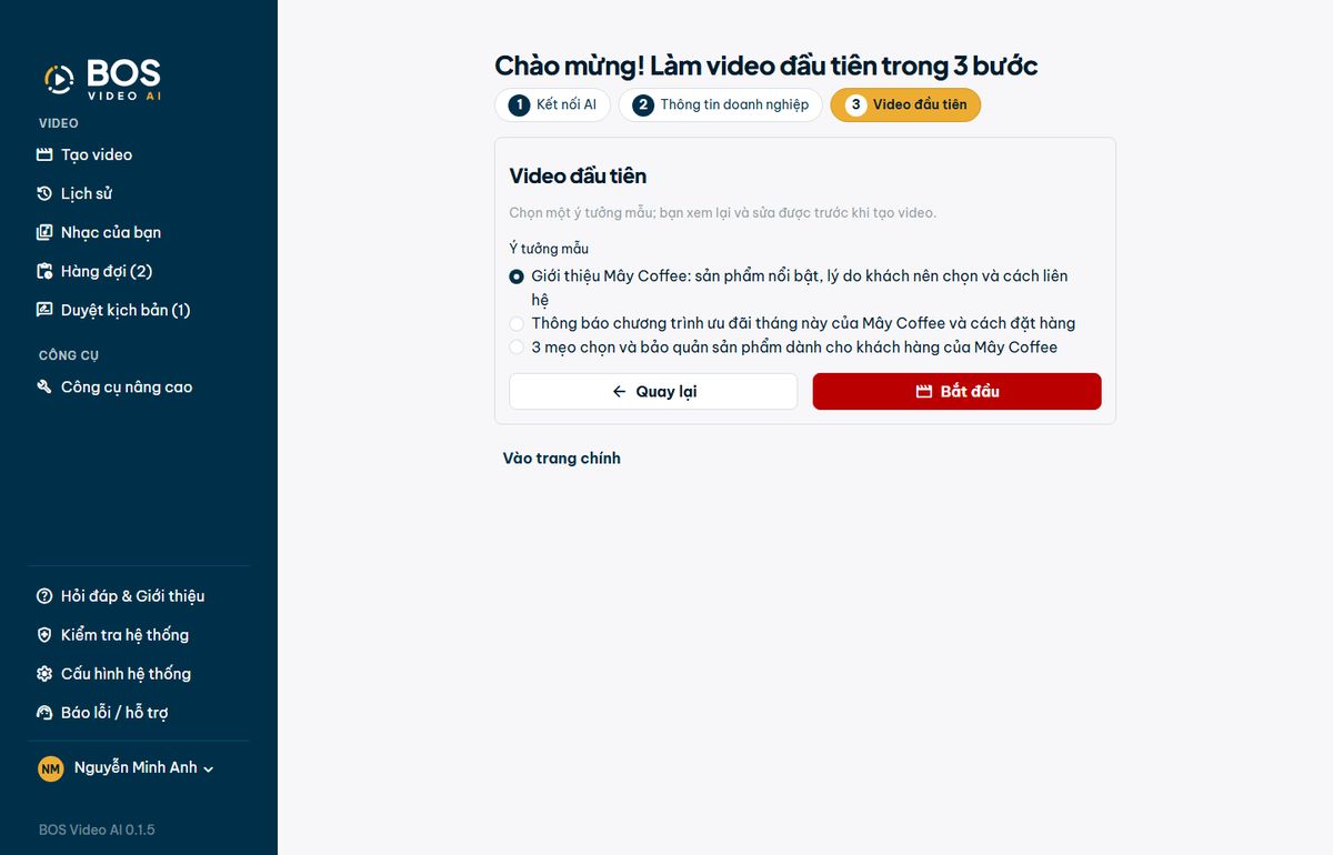 Trợ lý thiết lập, bước video đầu tiên
